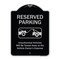 Signmission Designer Series-Reserved Parking Unauthorized Vehicles Will Be Towed Away O, 24" x 18", BS-1824-9901 A-DES-BS-1824-9901 - alternate 1